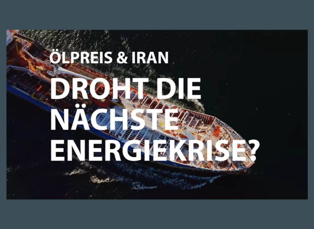 Text: Ölpreis & Iran - Droht die nächste Energiekrise? Im Hintergrund ein Bild eines Öltankers
